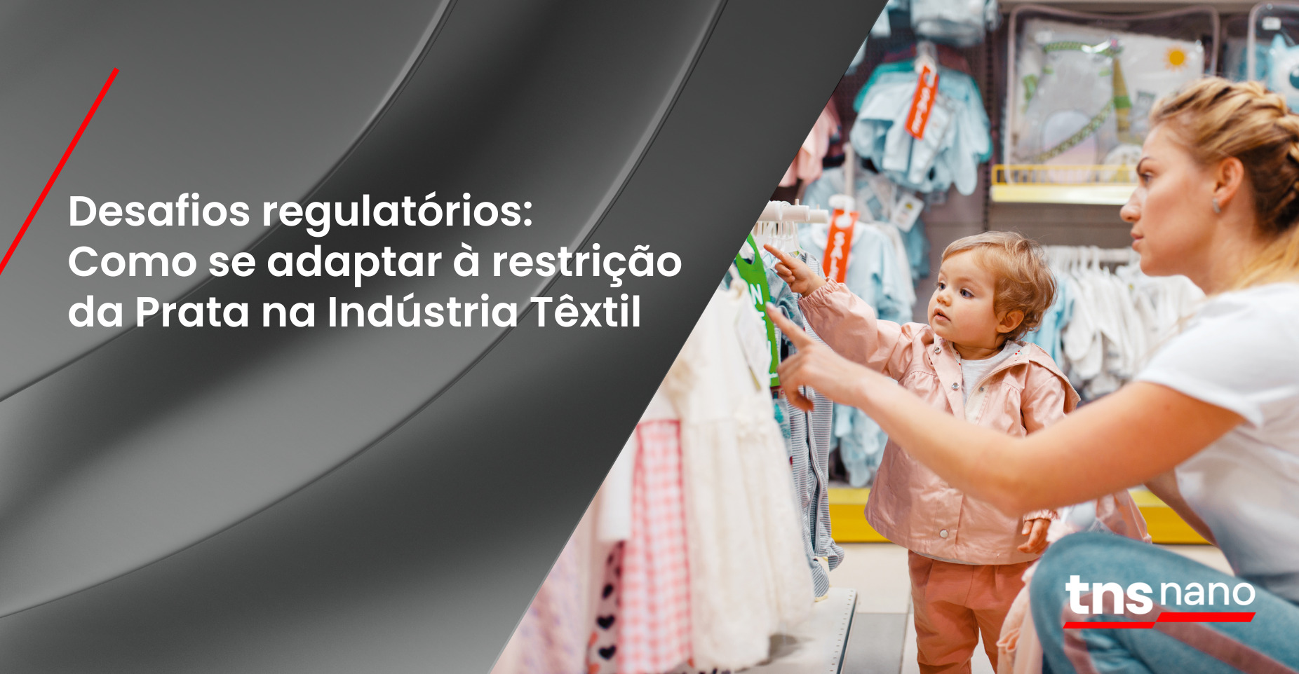 Desafios regulatórios: Como se adaptar à restrição da Prata na Indústria Têxtil