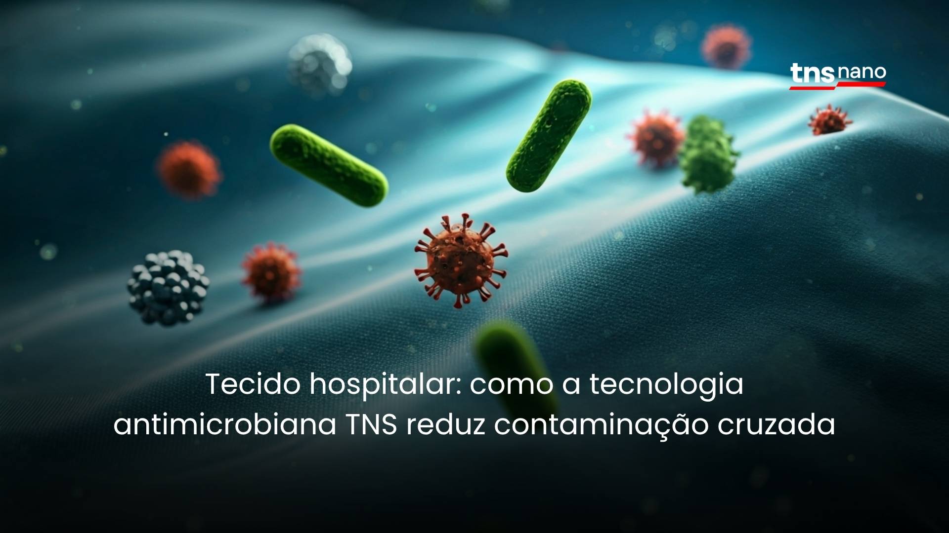 Têxteis antimicrobianos para uso hospitalar: mais segurança e menos risco de contaminação no tecido
